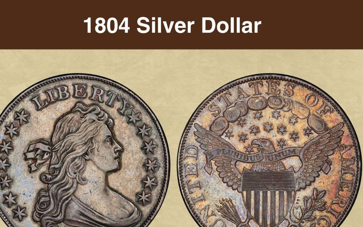 1804 Silver Dollar: