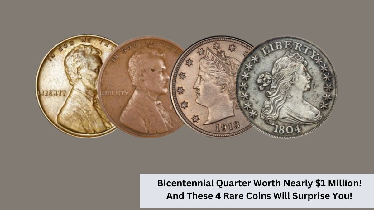 Bicentennial Quarter Worth Nearly $1 Million! And These 4 Rare Coins Will Surprise You!