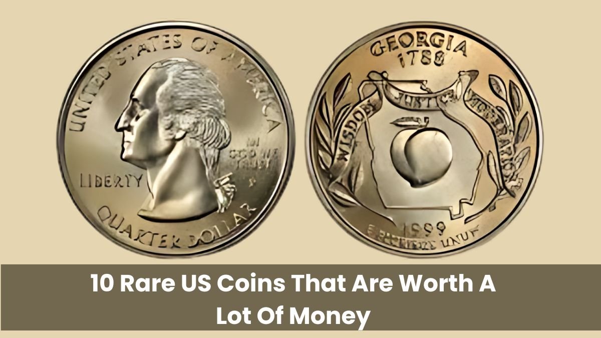 _10 Rare US Coins That Are Worth A Lot Of Money