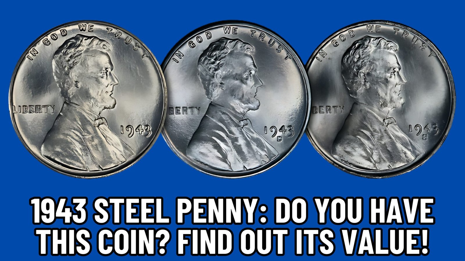 1943 Steel Penny: Do you have this coin?